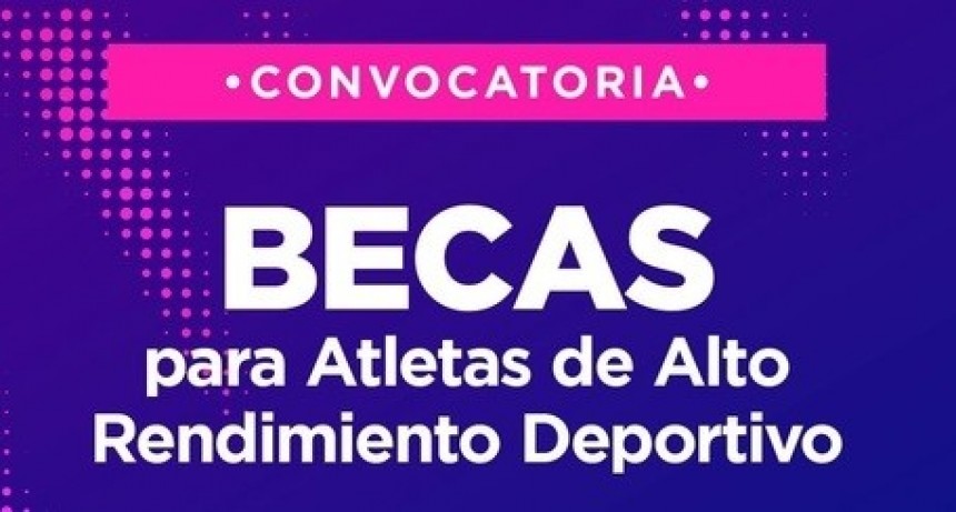 BECAS PARA ATLETAS DE ALTO RENDIMIENTO DEPORTIVO