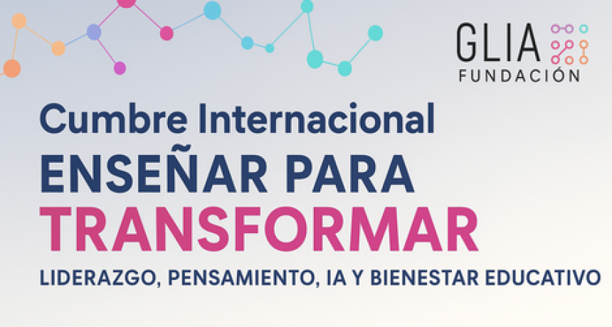 CUMBRE INTERNACIONAL “ENSEÑAR PARA TRANSFORMAR”