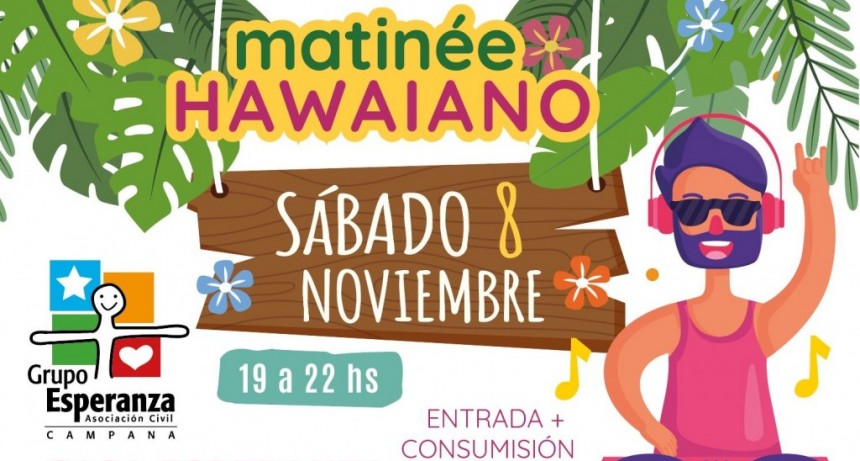 MATINEE HAWAIANO