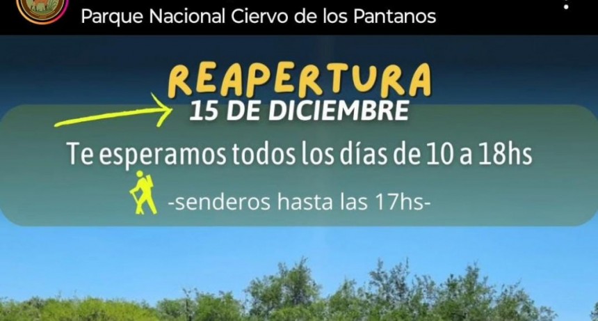 REABRIÓ EL PARQUE NACIONAL CIERVO DE LOS PANTANOS